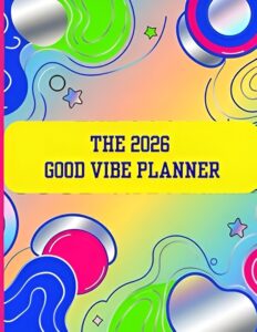 The 2025 Good Vibe Planner Book Cover